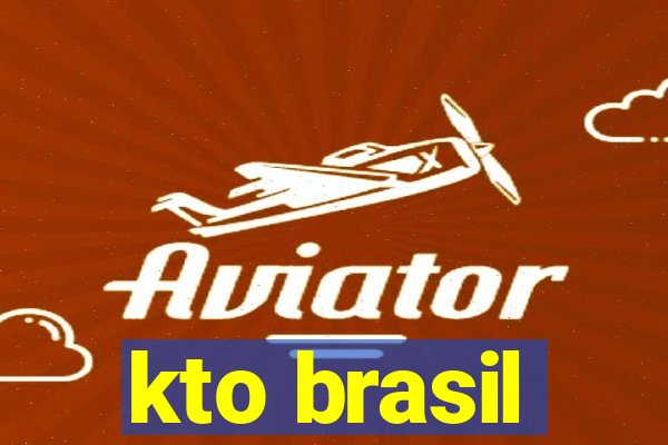 kto brasil